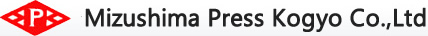 Mizushima Press Kogyo Co., Ltd